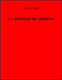 La divisione del testatore