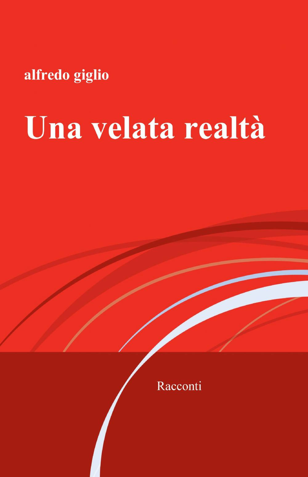 Una velata realtà