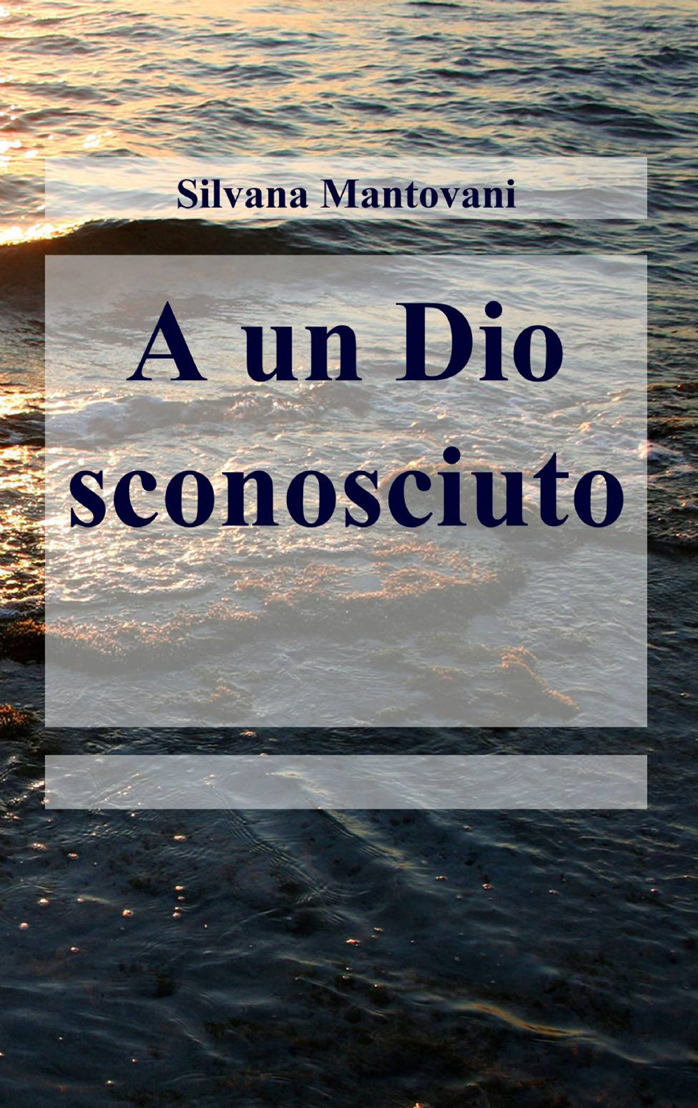 A un Dio sconosciuto