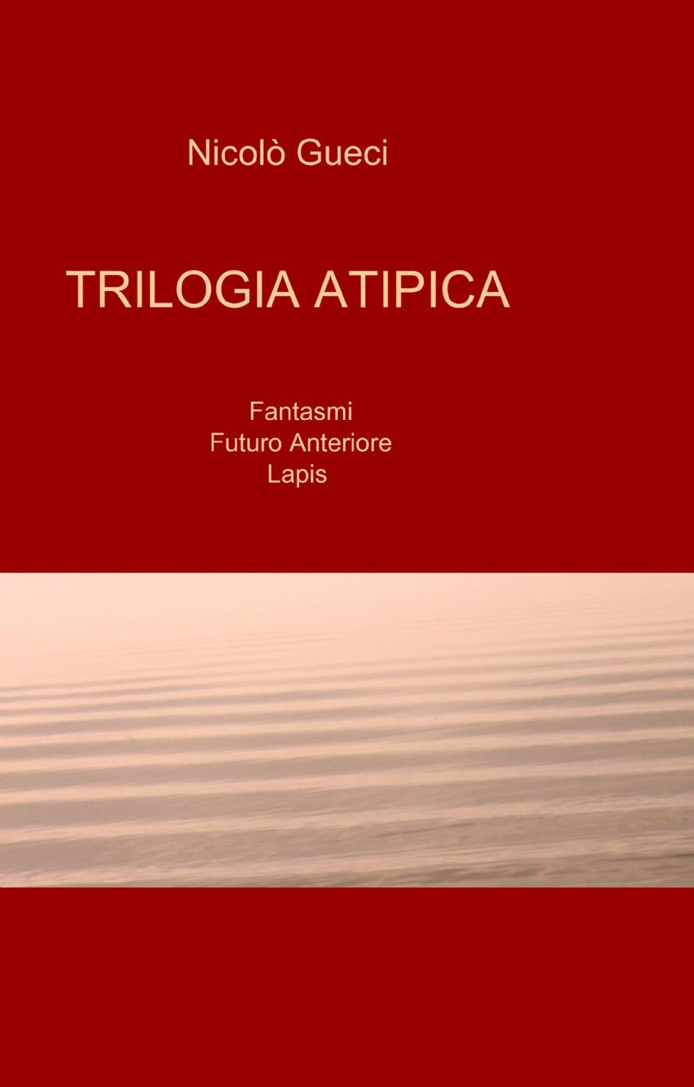 Trilogia atipica