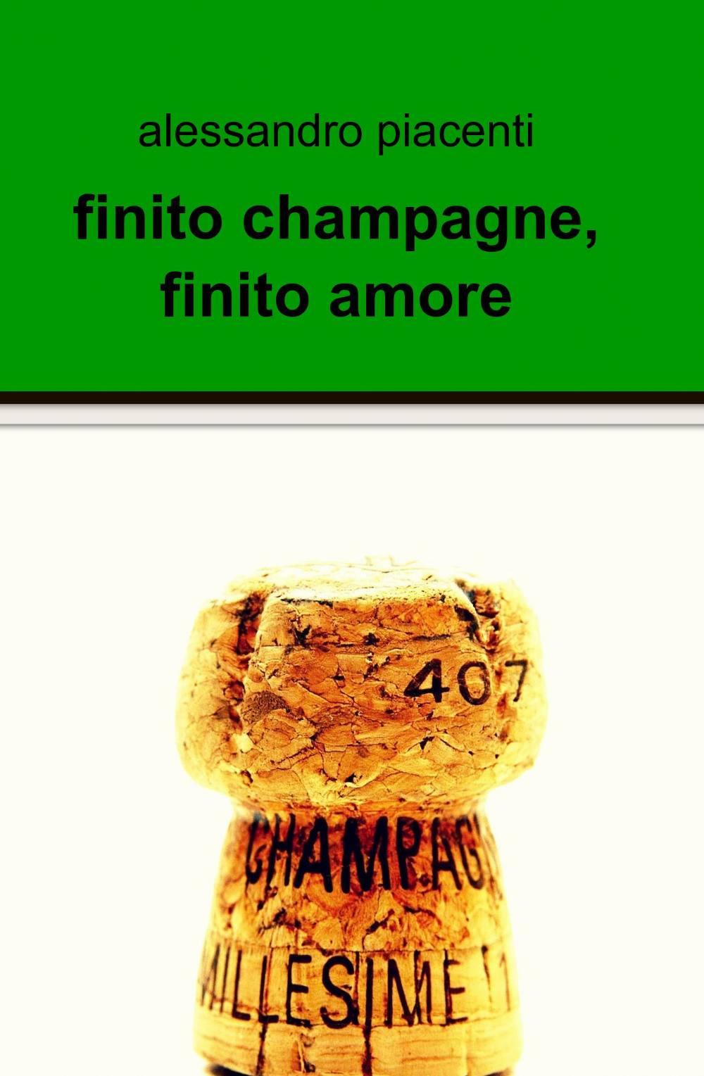 Finito champagne, finito amore