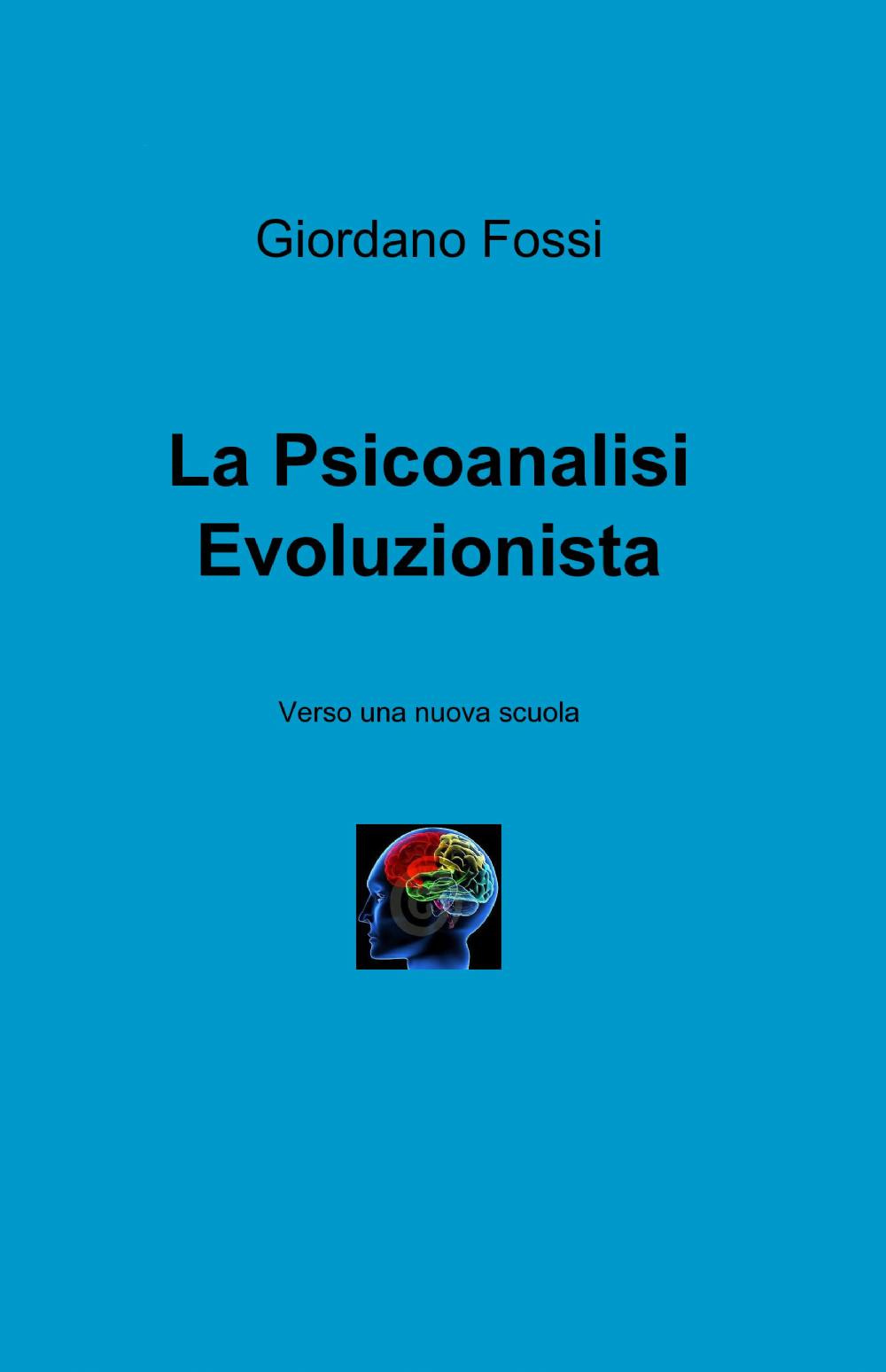 La psicoanalisi (evoluzionista)
