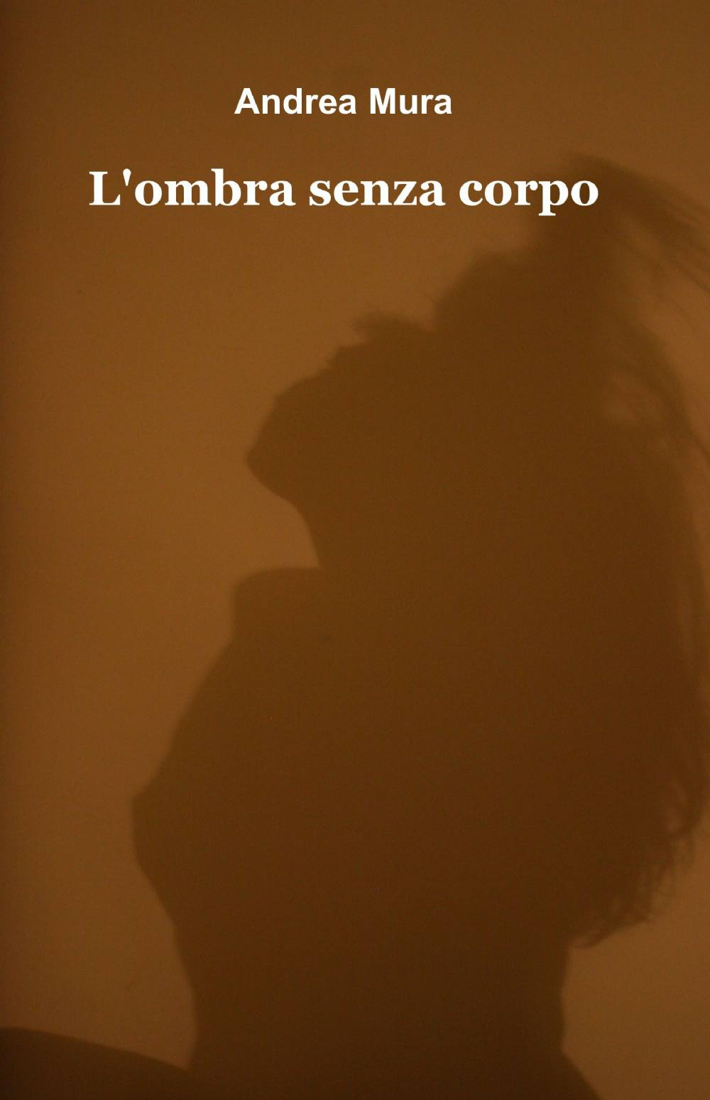 L'ombra senza corpo