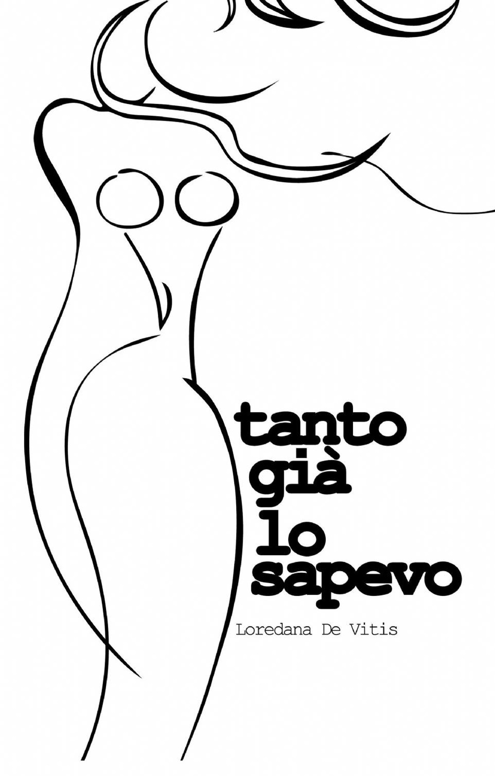 Tanto già lo sapevo