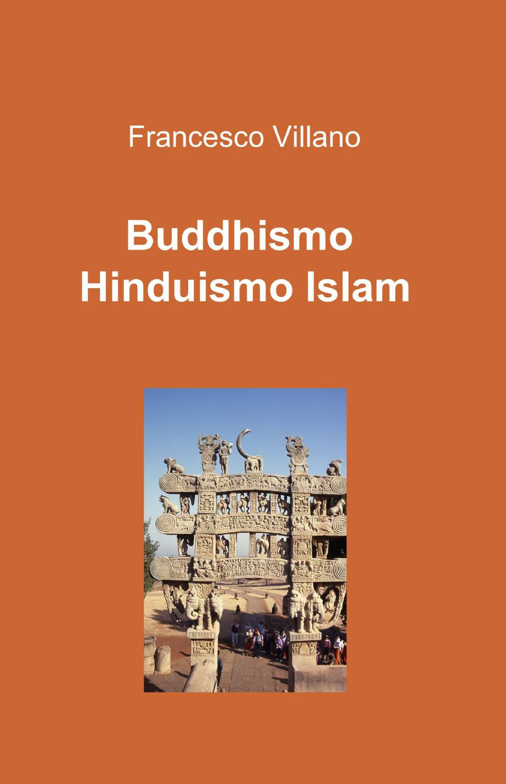 Buddhismo. Induismo. Islam