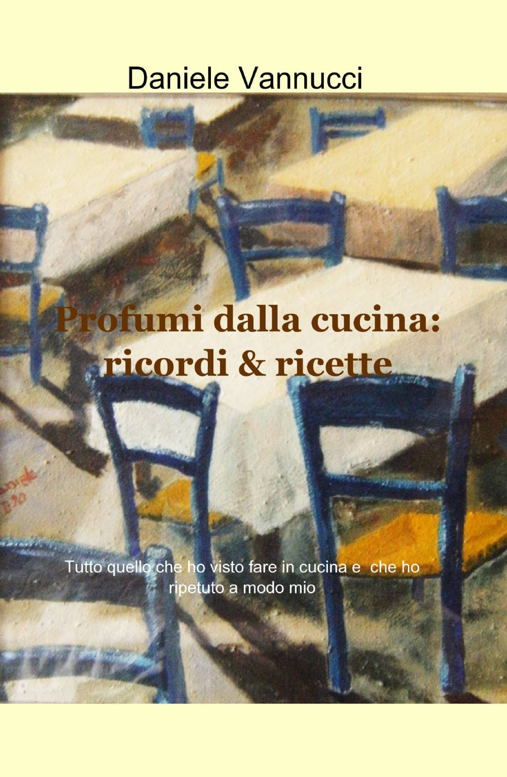Profumi dalla cucina: ricordi & ricette