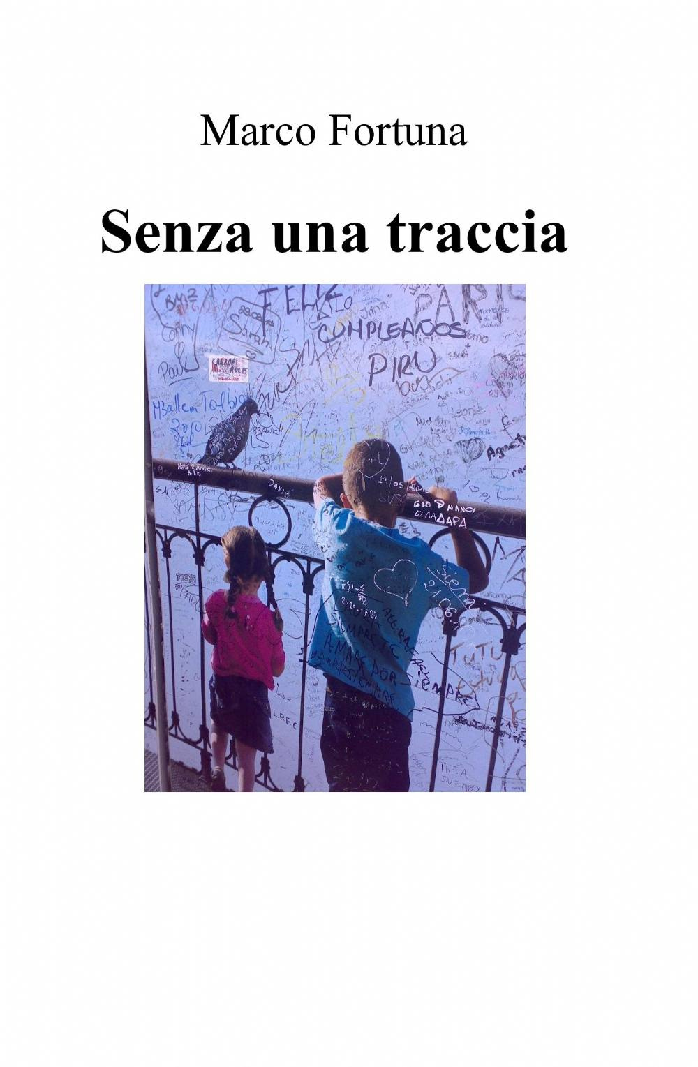 Senza una traccia