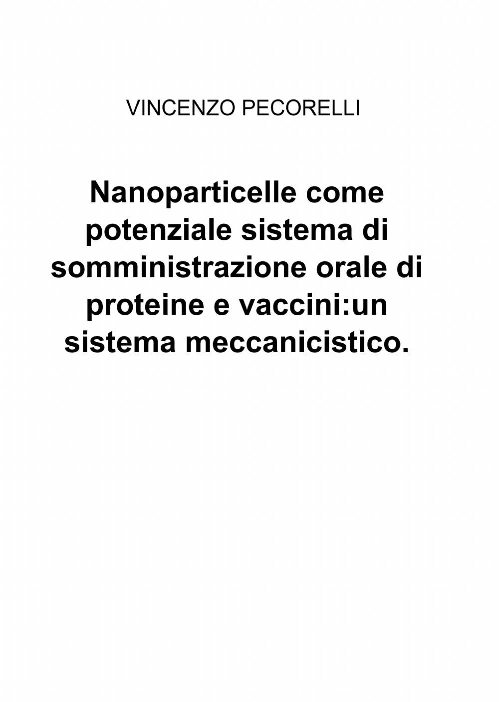 Nanoparticelle come potenziale sistema di somministrazione orale di proteine e vaccini: un sistema meccanicistico