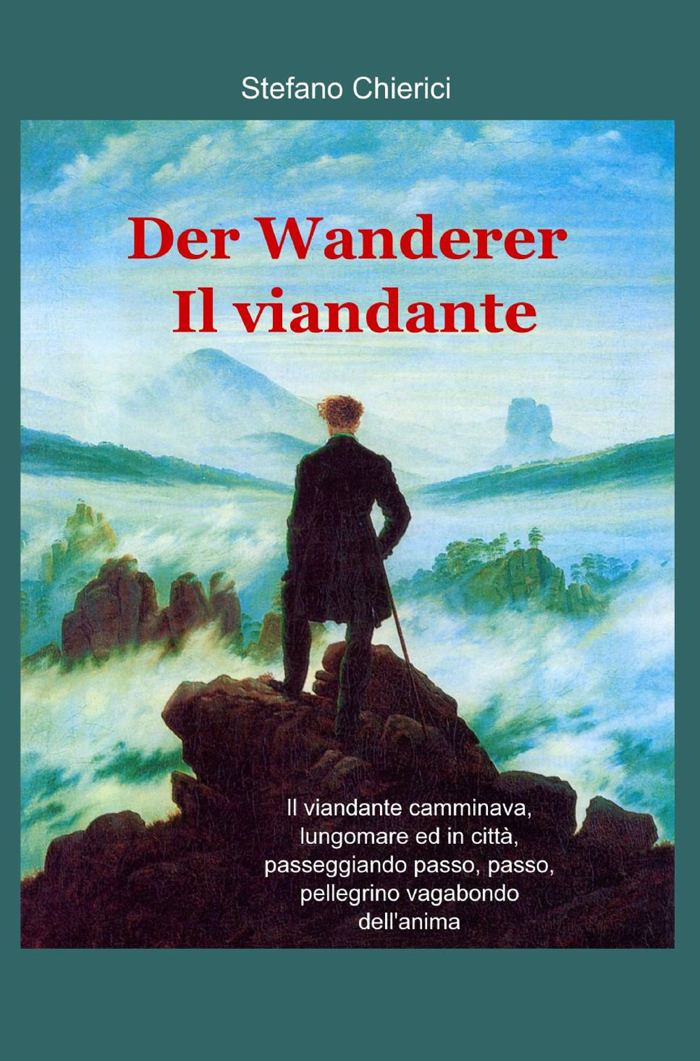 Der Wanderer-Il viandante
