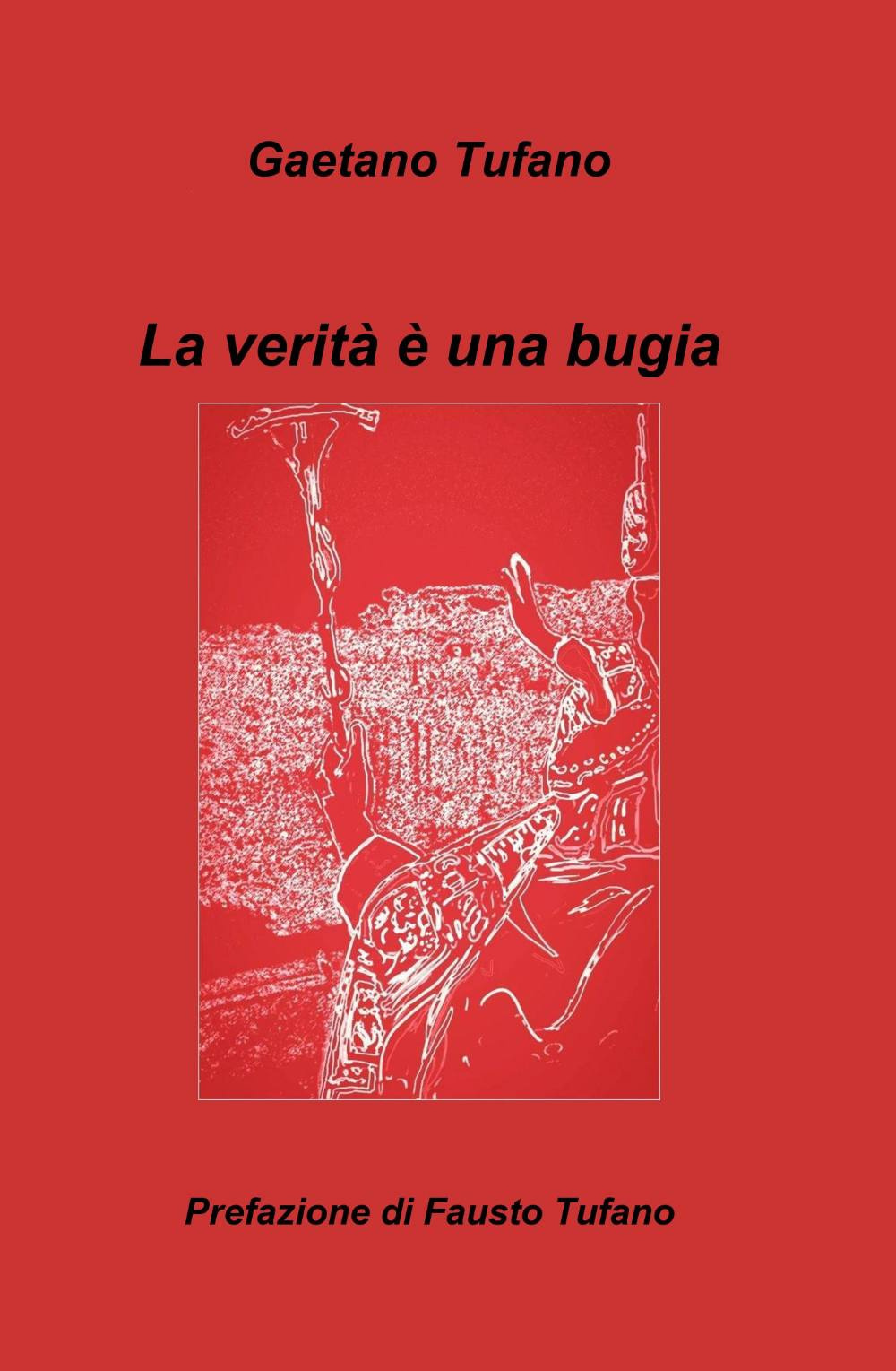 La verità è una bugia