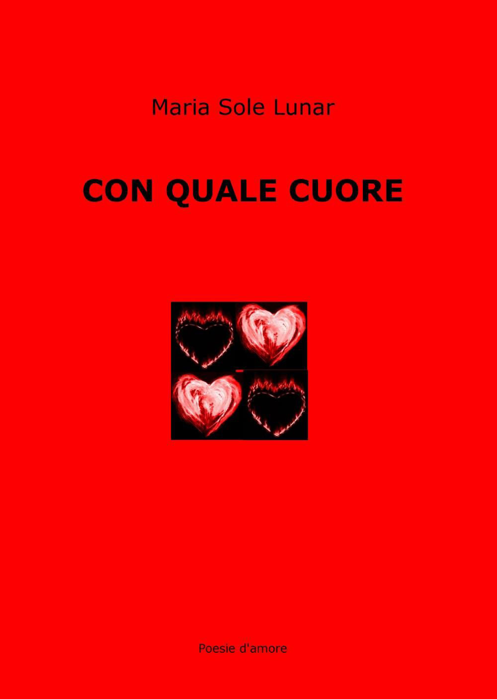 Con quale cuore