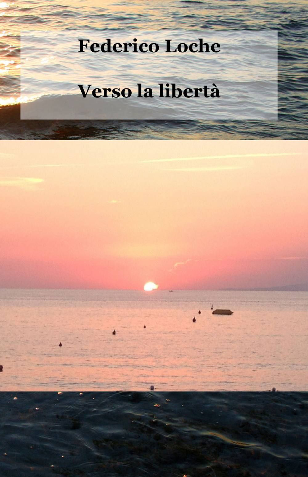 Verso la libertà