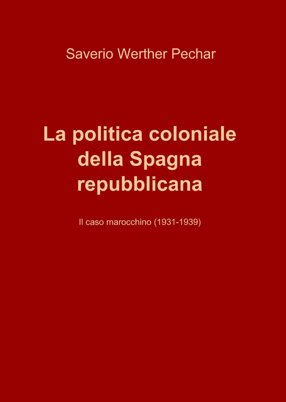 La politica coloniale della Spagna repubblicana