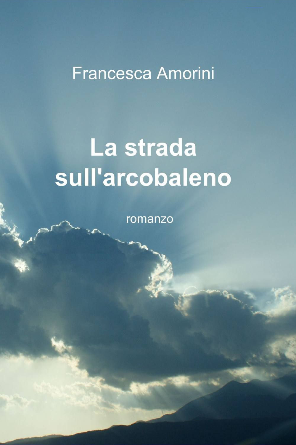 La strada sull'arcobaleno