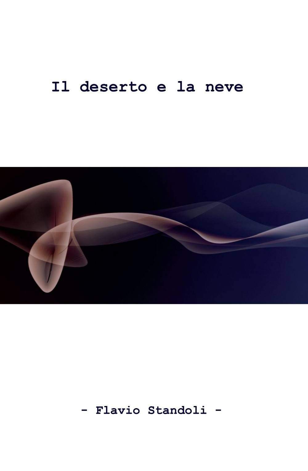 Il deserto e la neve
