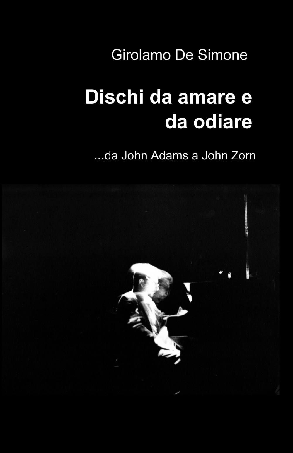 Dischi da amare e da odiare