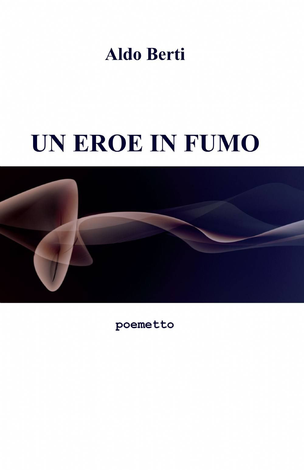 Un eroe in fumo