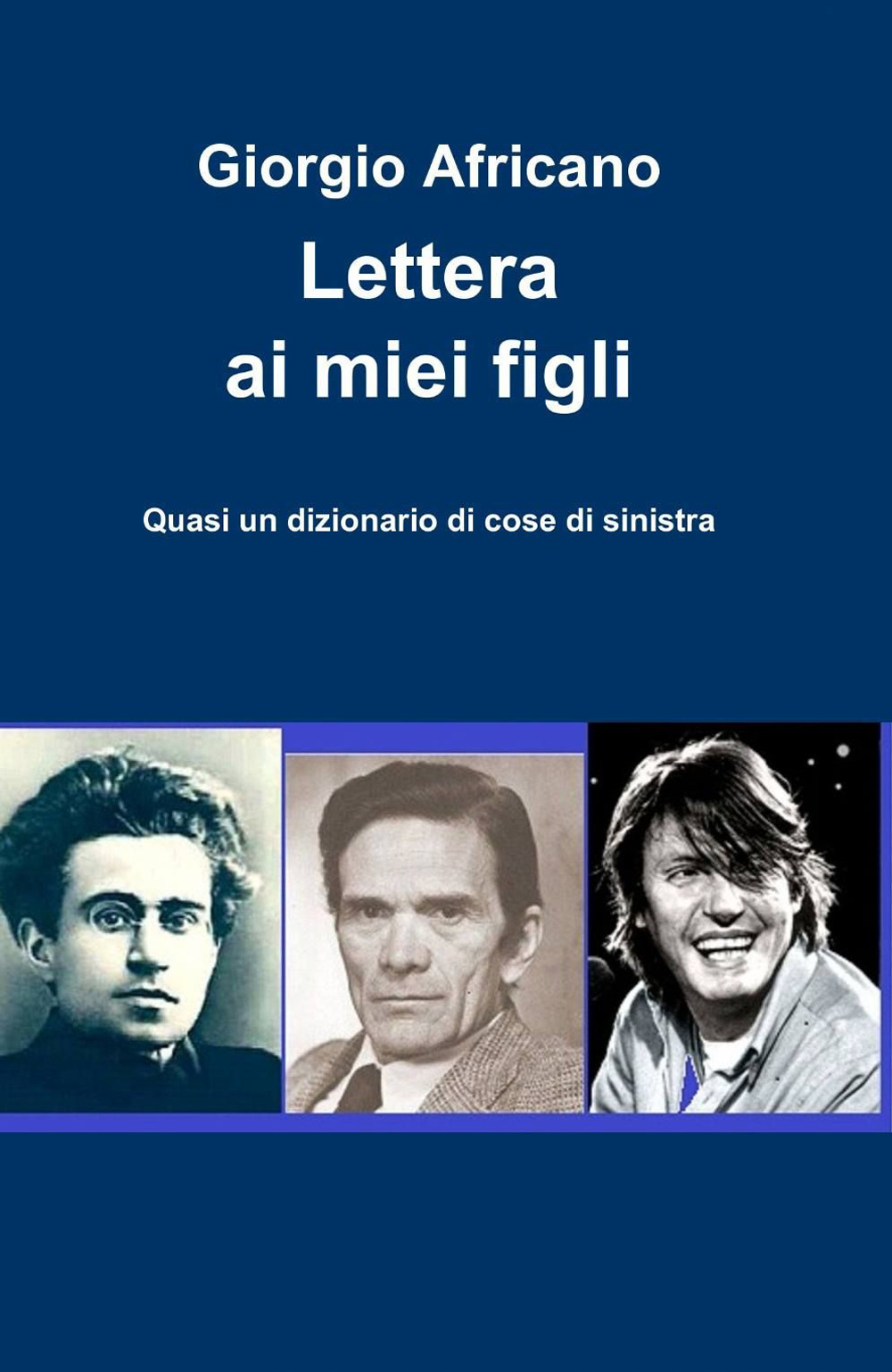 Lettera ai miei figli