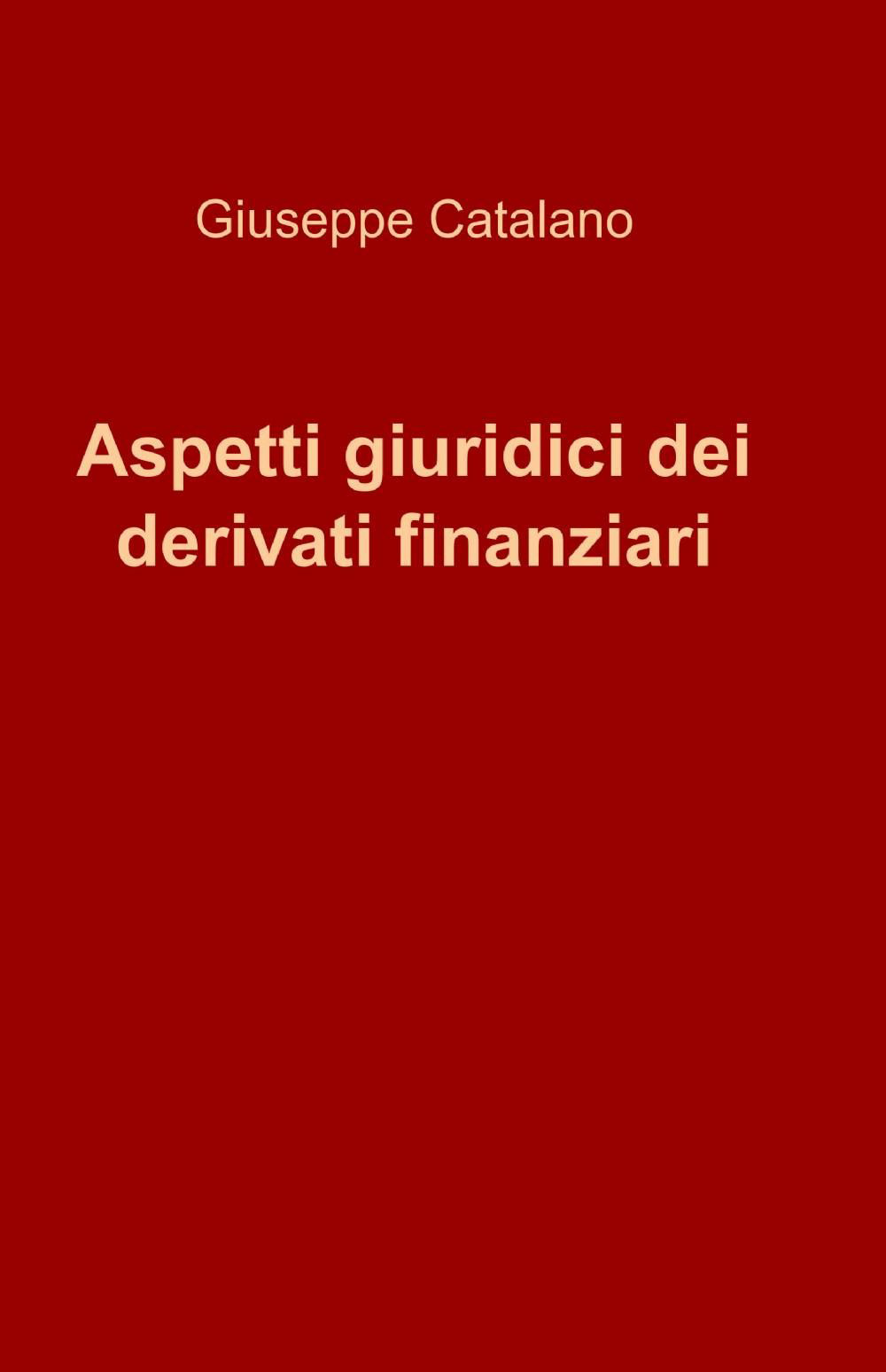 Aspetti giuridici dei derivati finanziari