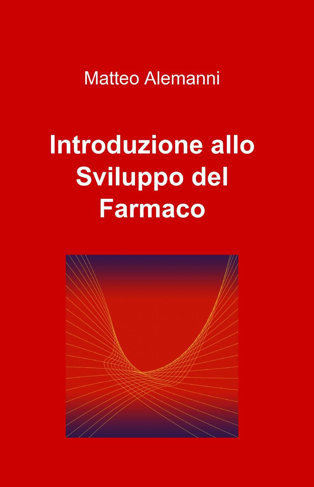 Introduzione allo sviluppo del farmaco