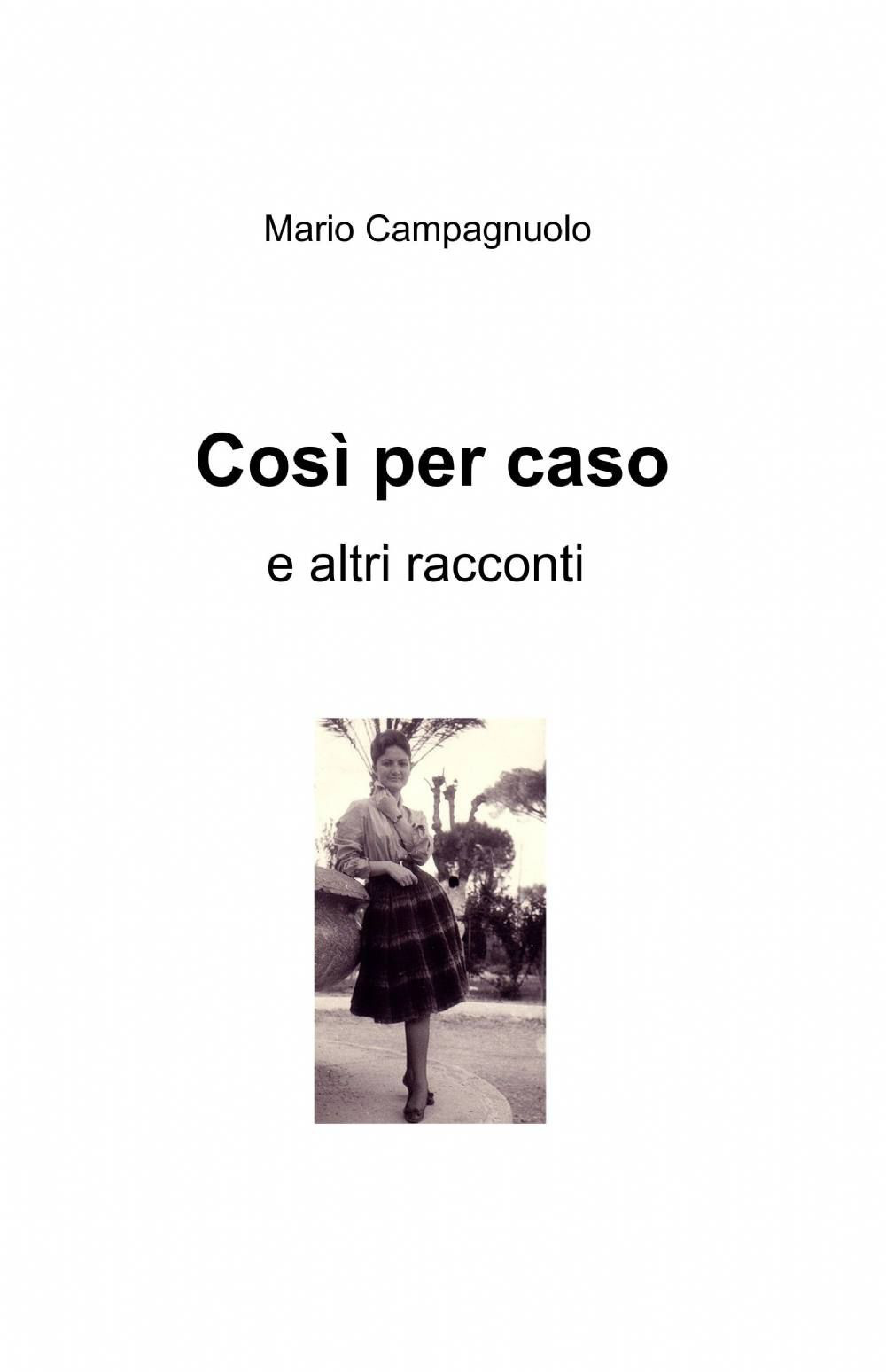 Così per caso