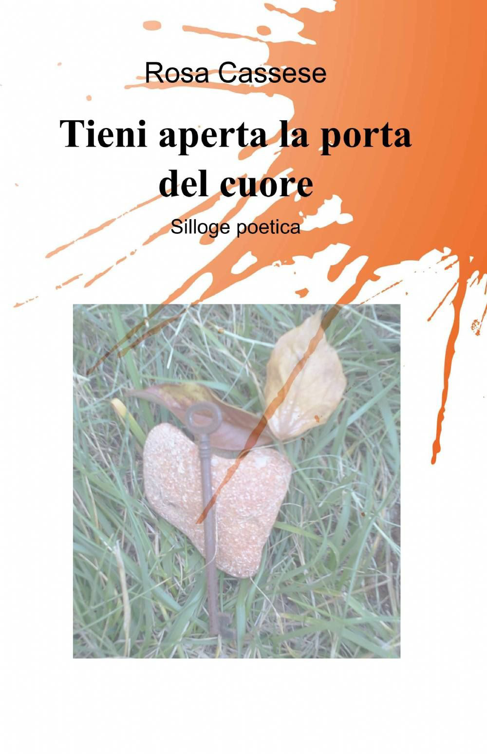 Tieni aperta la porta del cuore