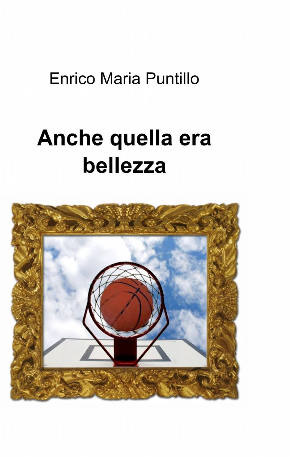 Anche quella era bellezza