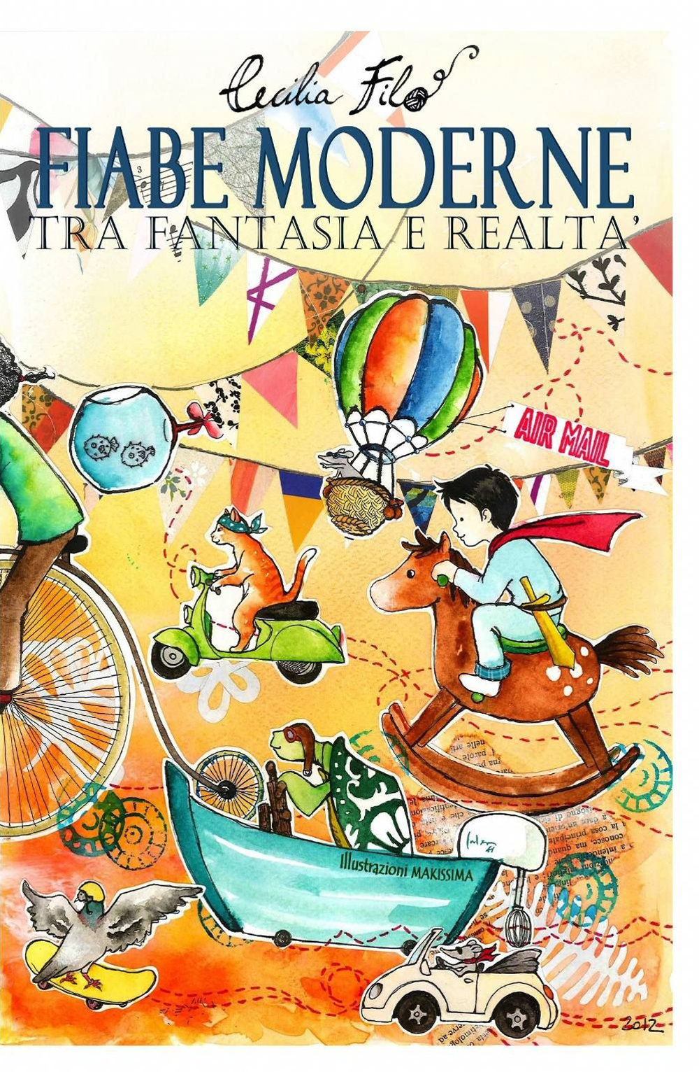 Fiabe moderne tra fantasia e realtà