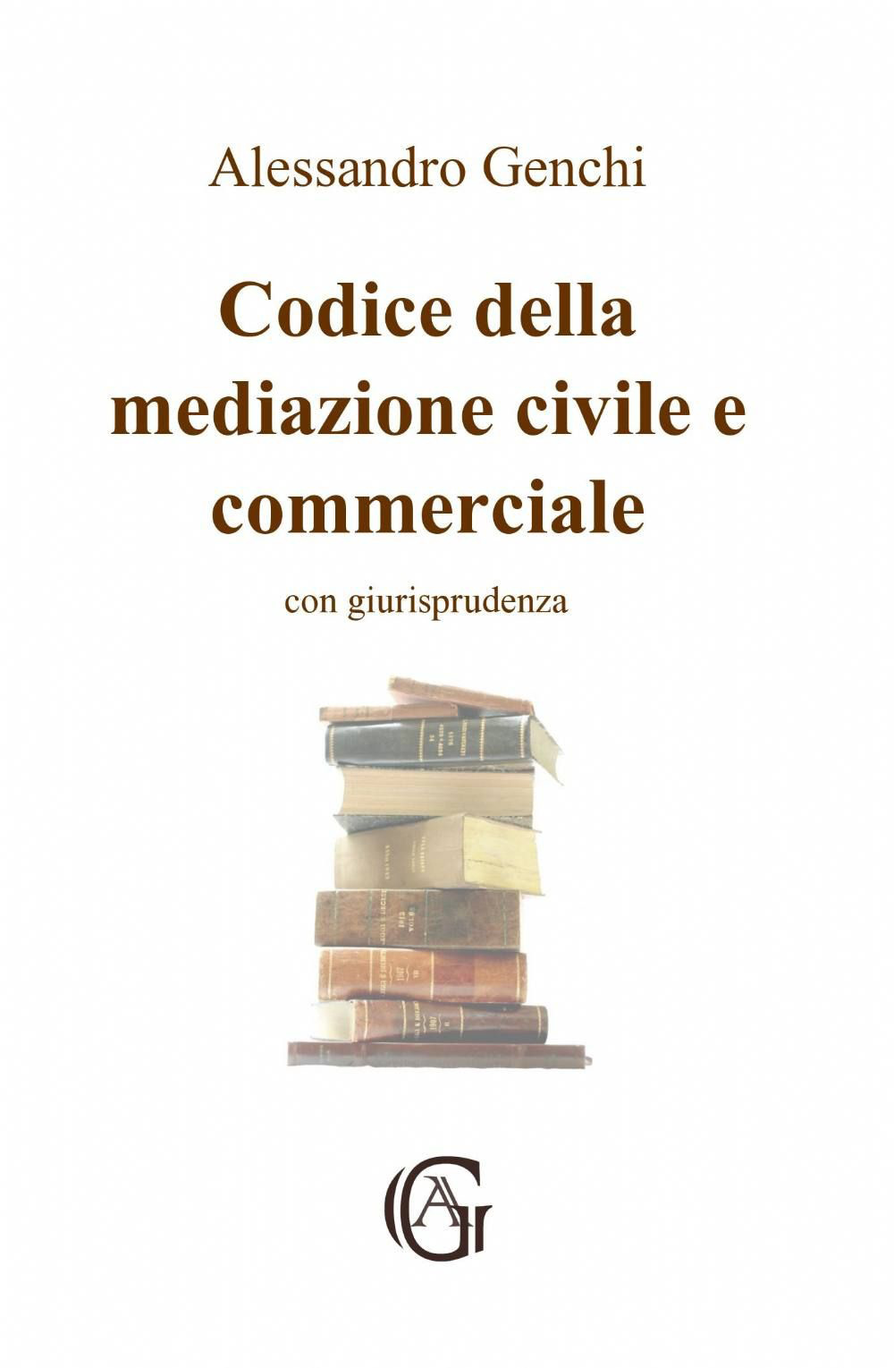 Codice della mediazione civile e commerciale
