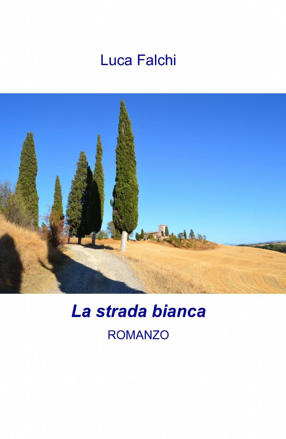 La strada bianca