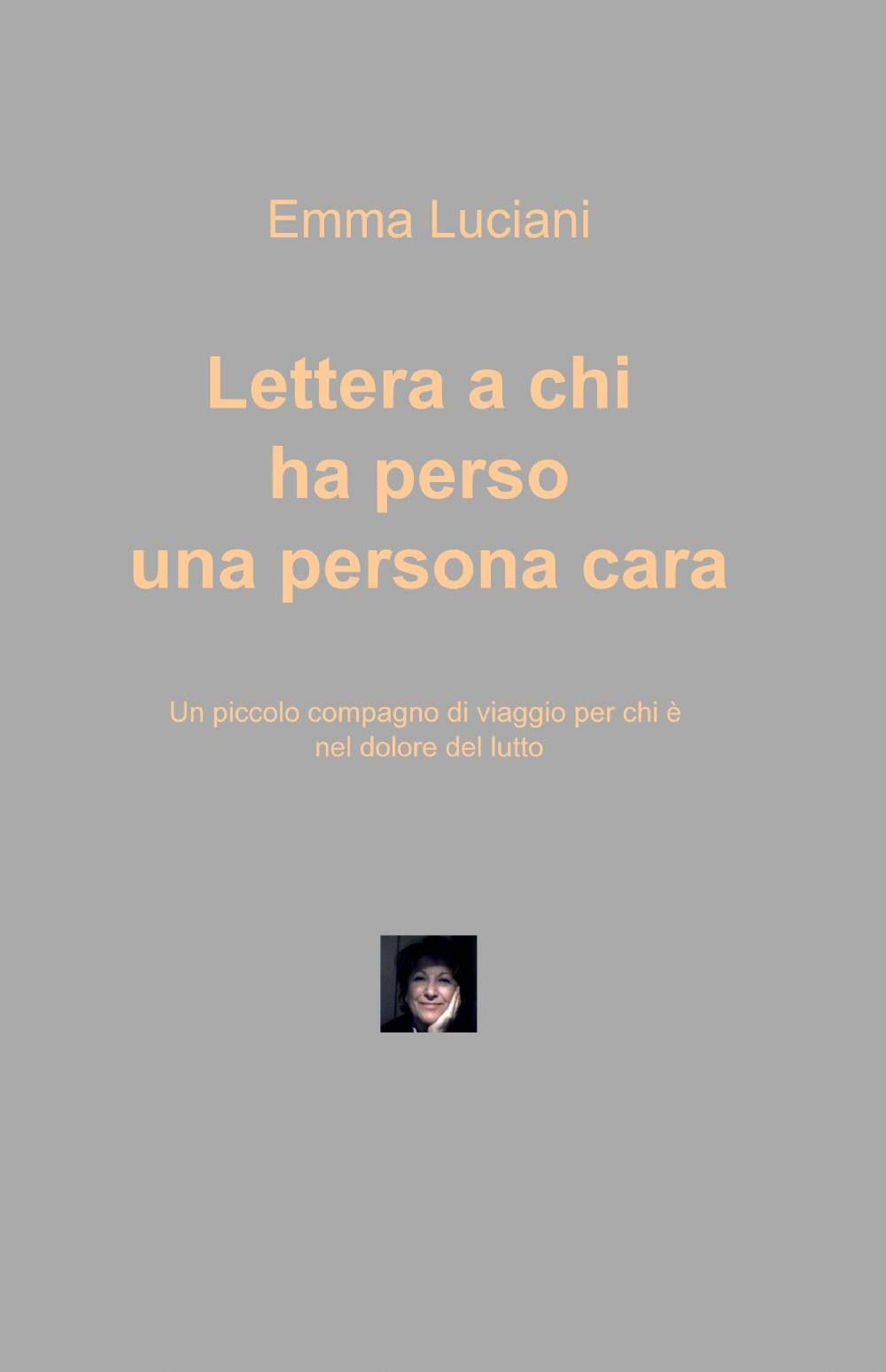 Lettera a chi ha perso una persona cara