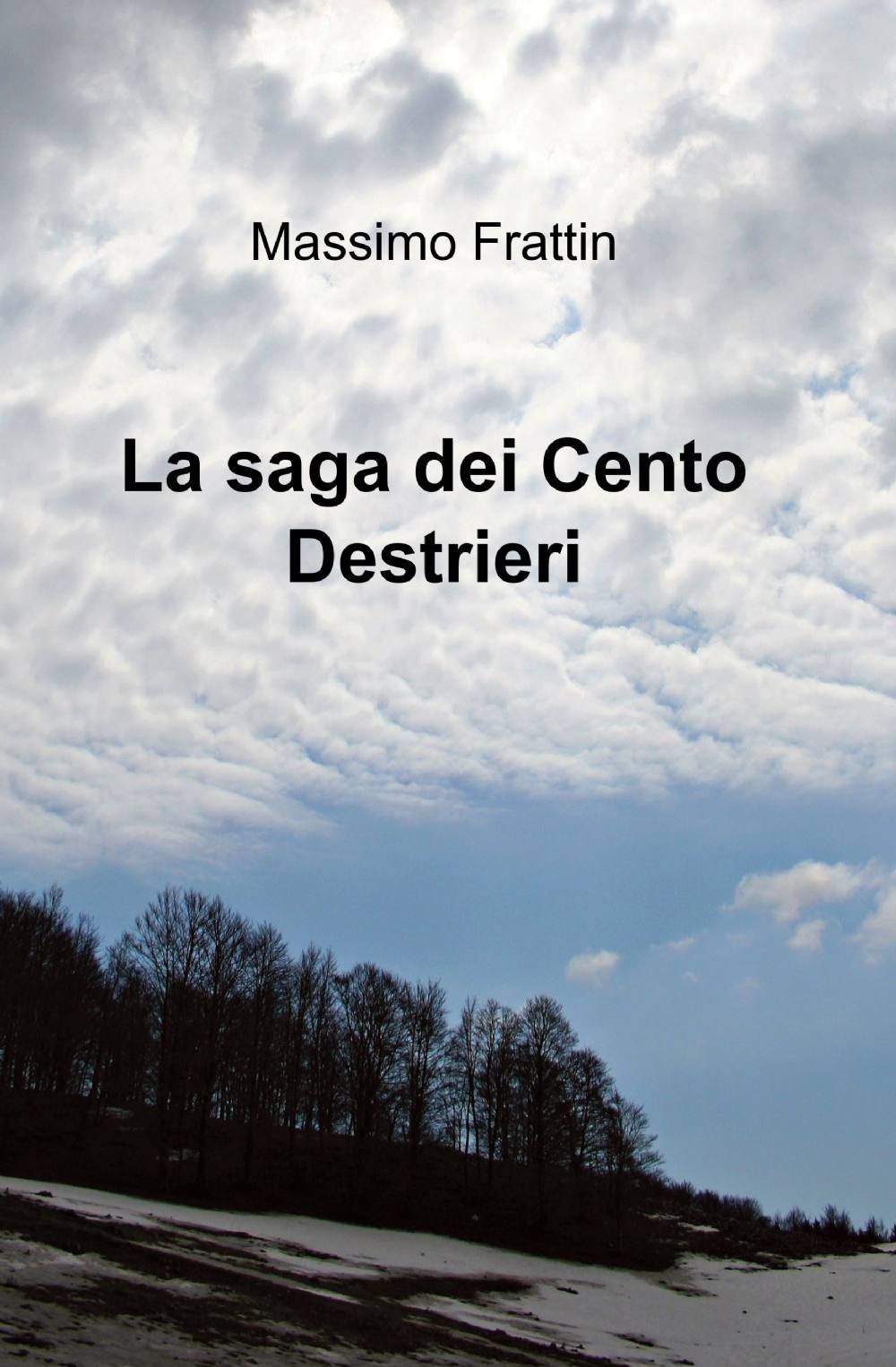 La saga dei cento destrieri