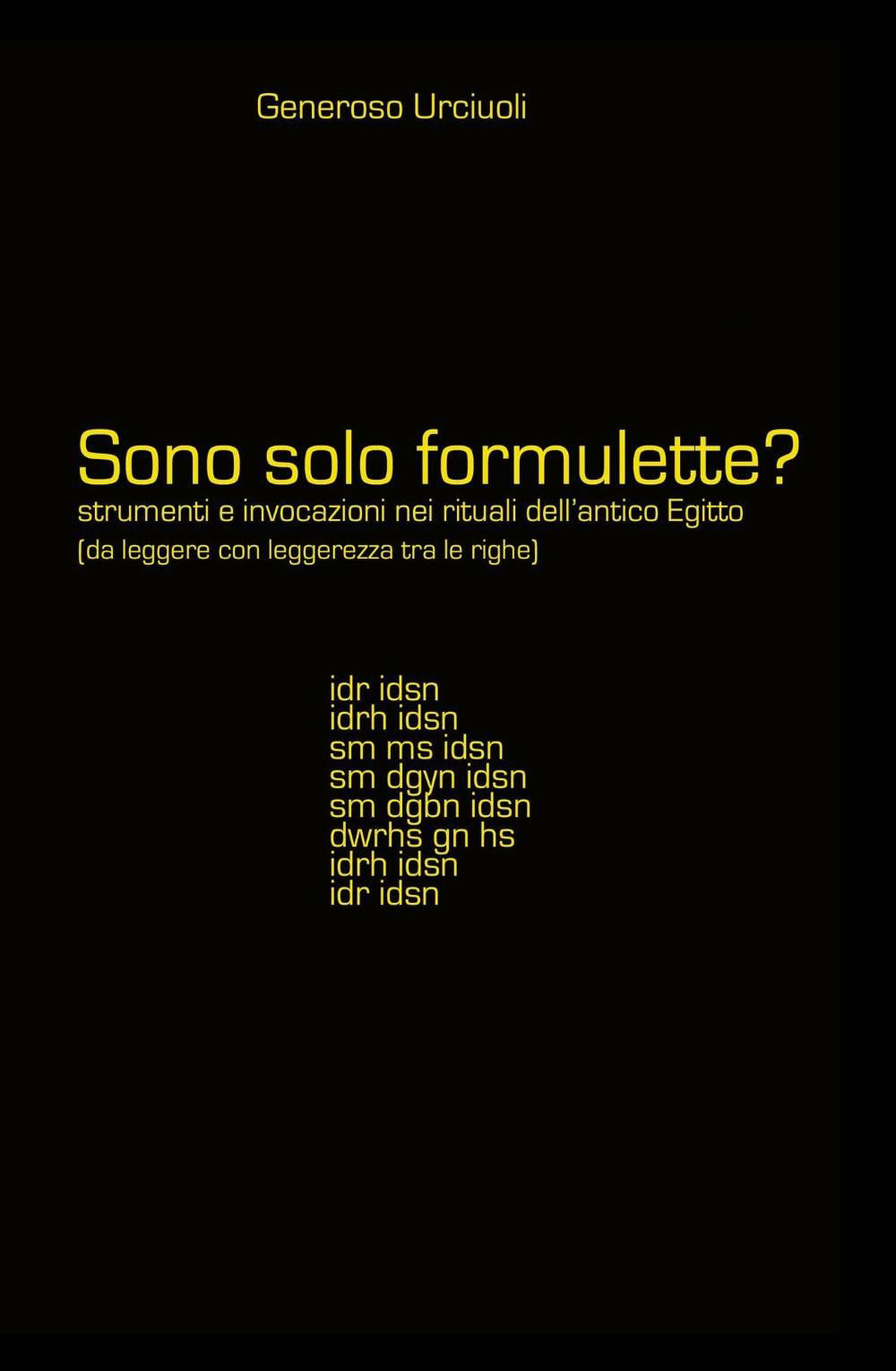Sono solo formulette?