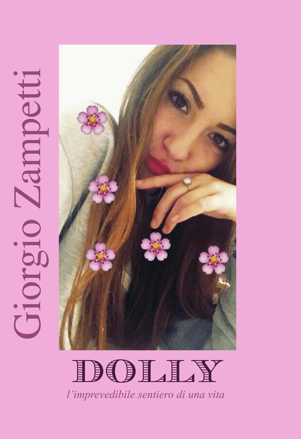 Dolly. L'imprevedibile sentiero di una vita