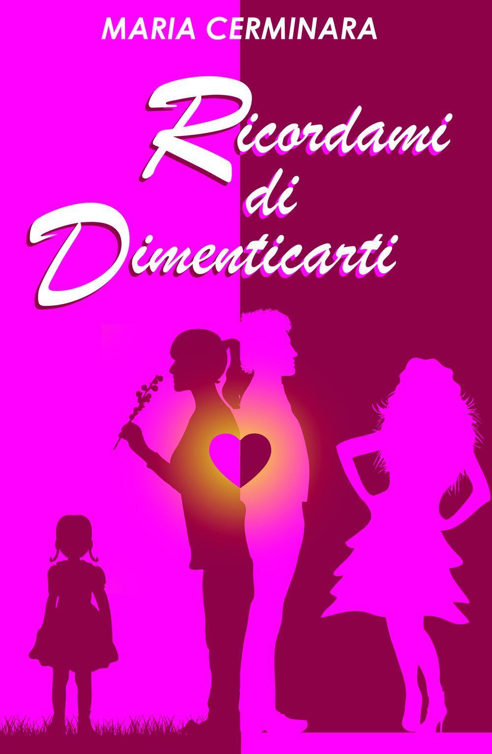 Ricordami di dimenticarti