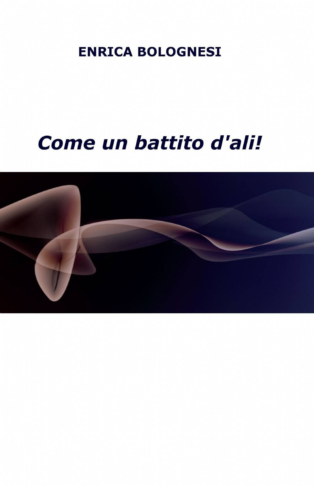 Come un battito d'ali!
