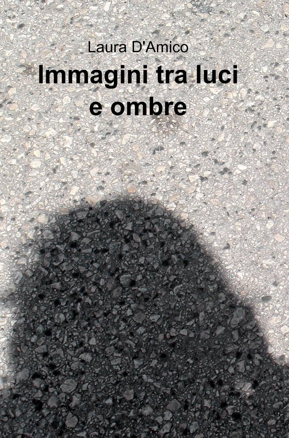 Immagini tra luci e ombre