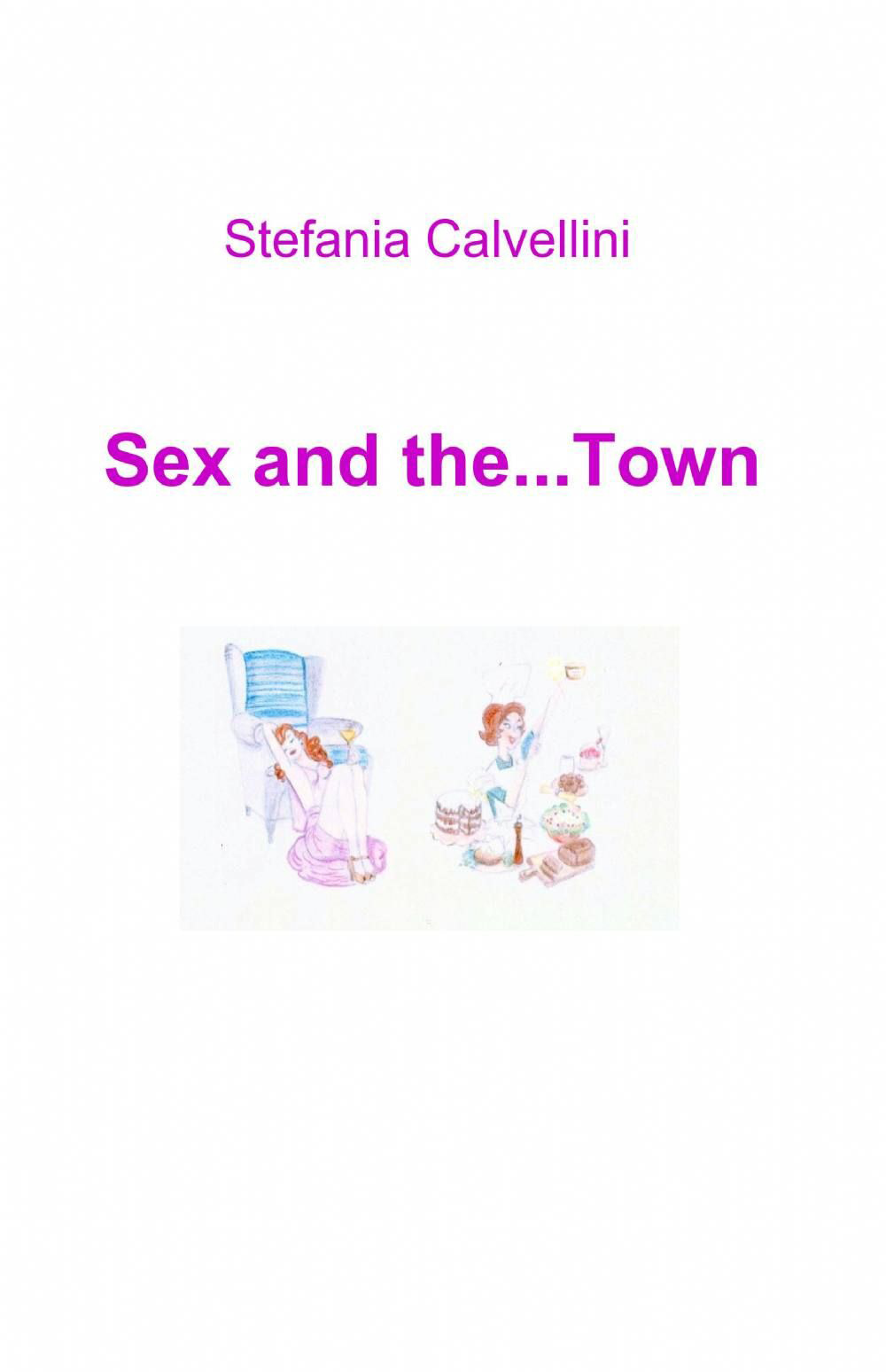 Sex and the... town