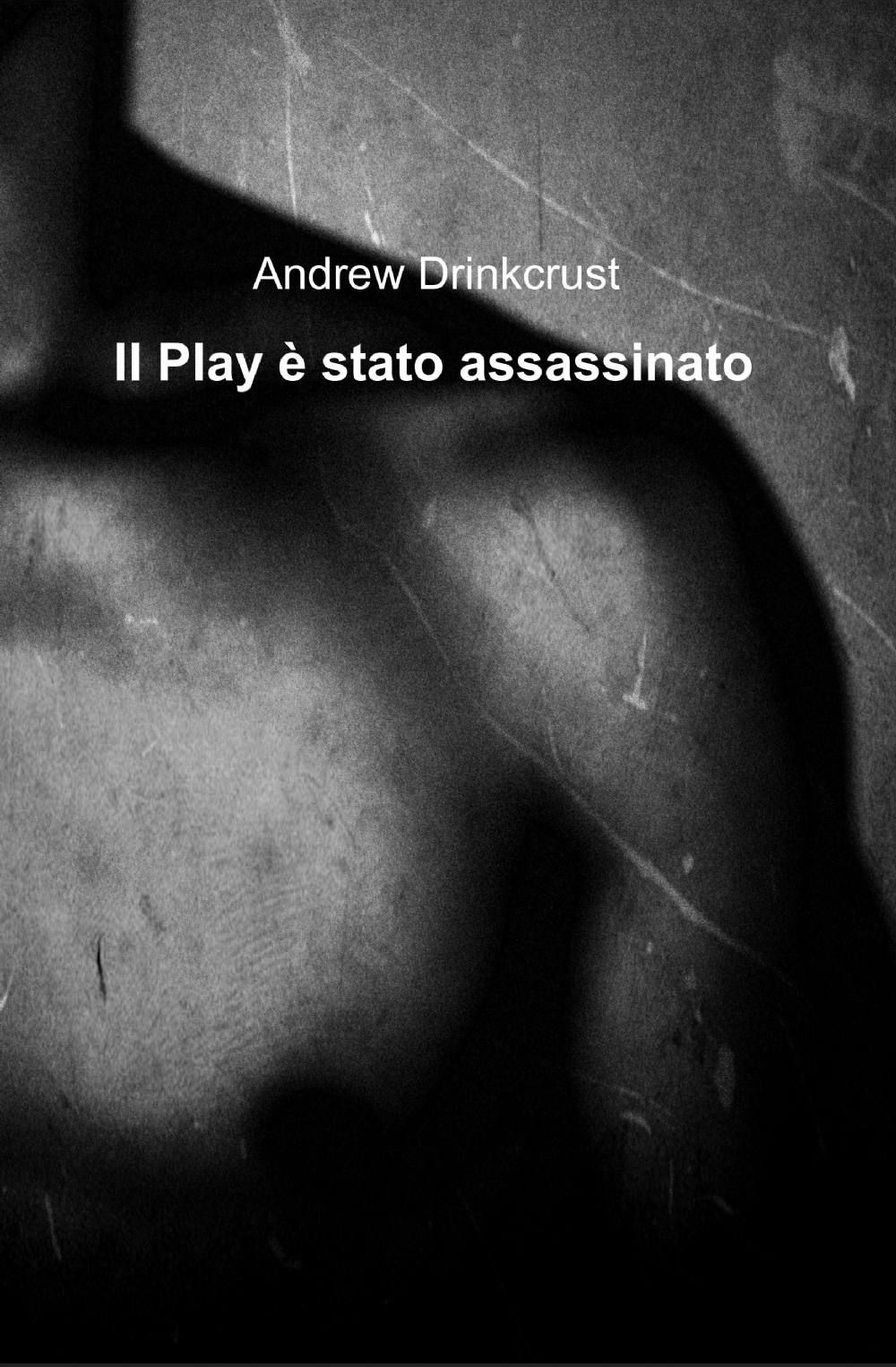 Il play è stato assassinato