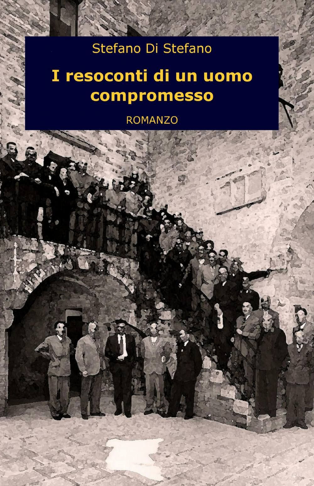 I resoconti di un uomo compromesso