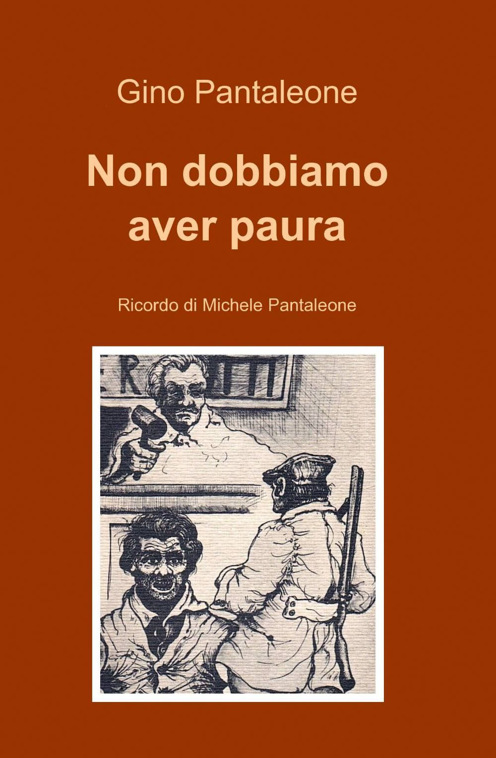 Non dobbiamo aver paura