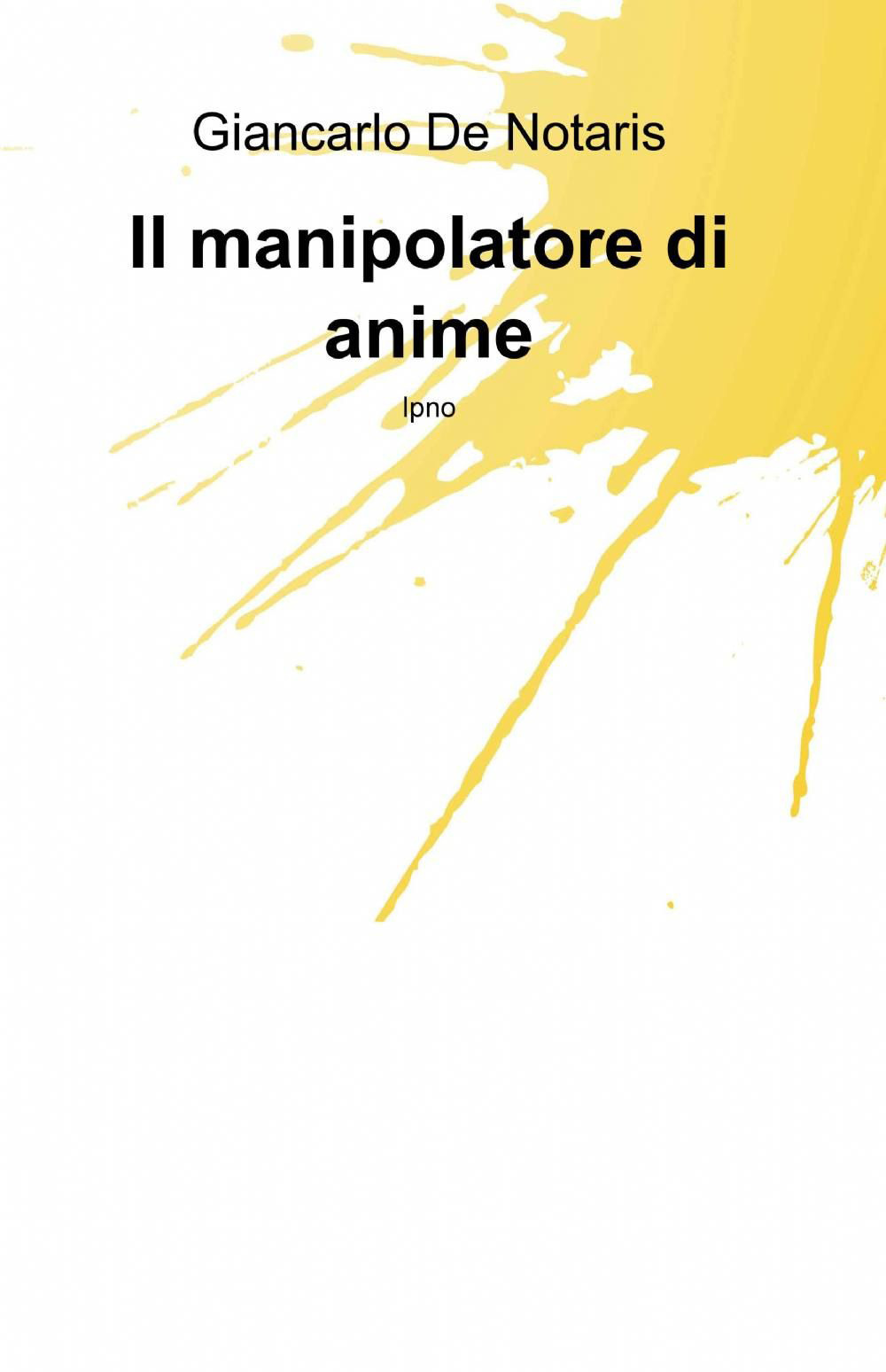 Il manipolatore di anime