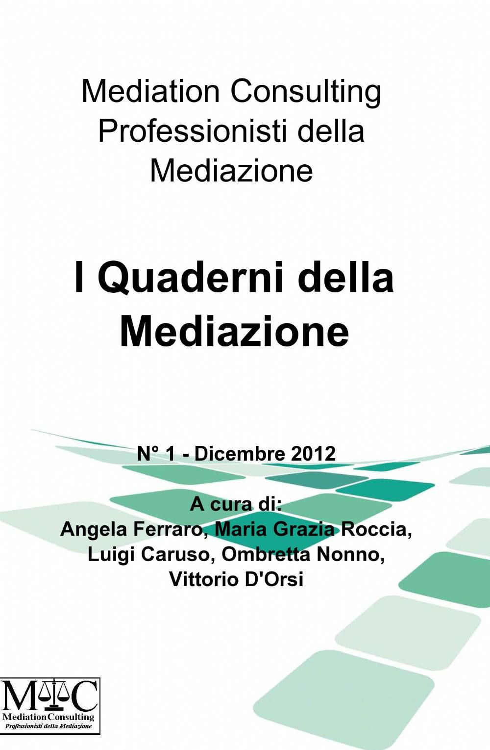 I quaderni della mediazione. Vol. 1