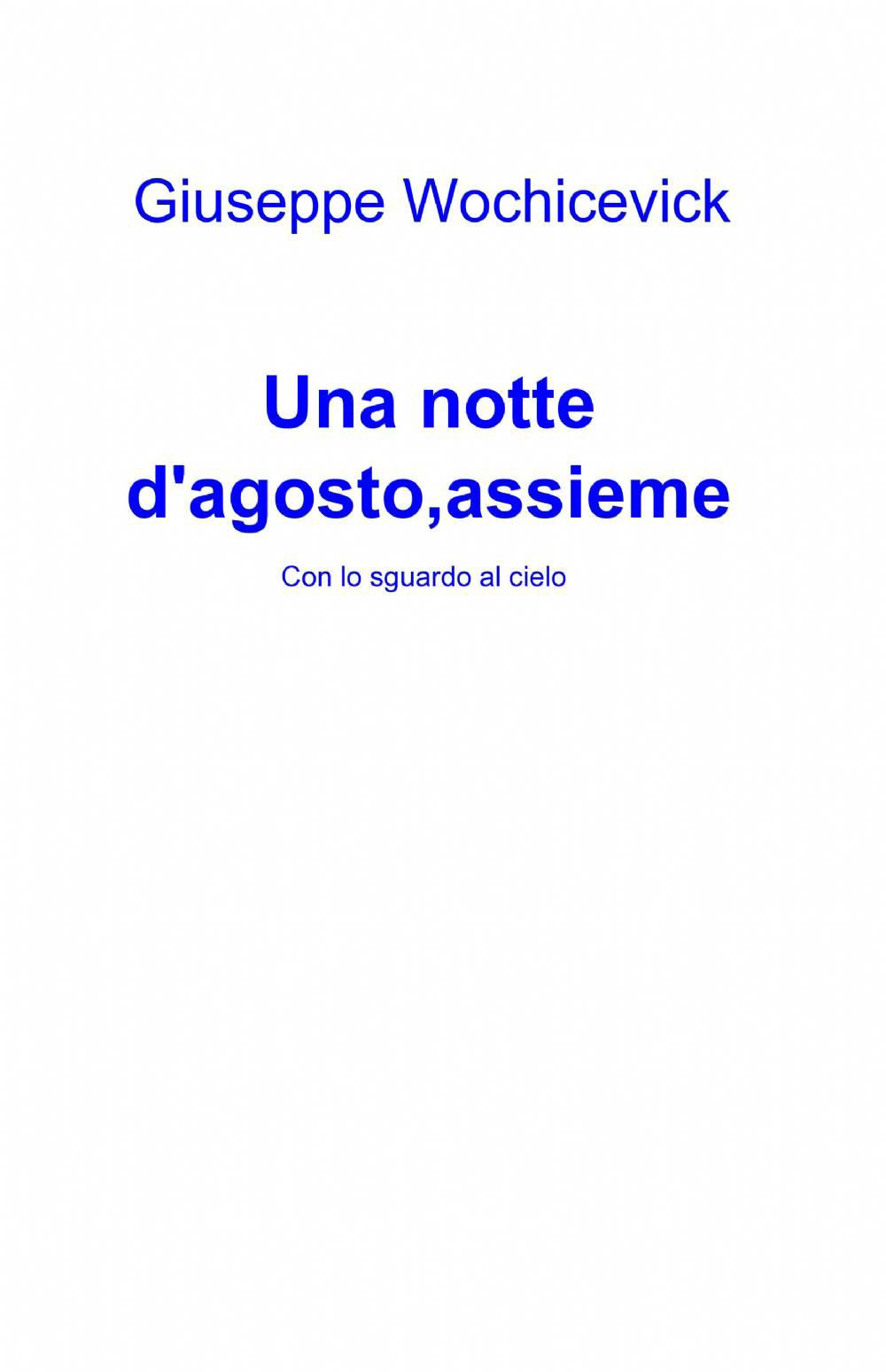 Una notte d'agosto, assieme