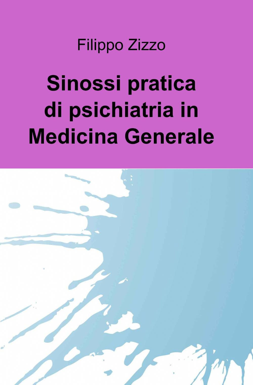 Sinossi pratica di psichiatria in medicina generale