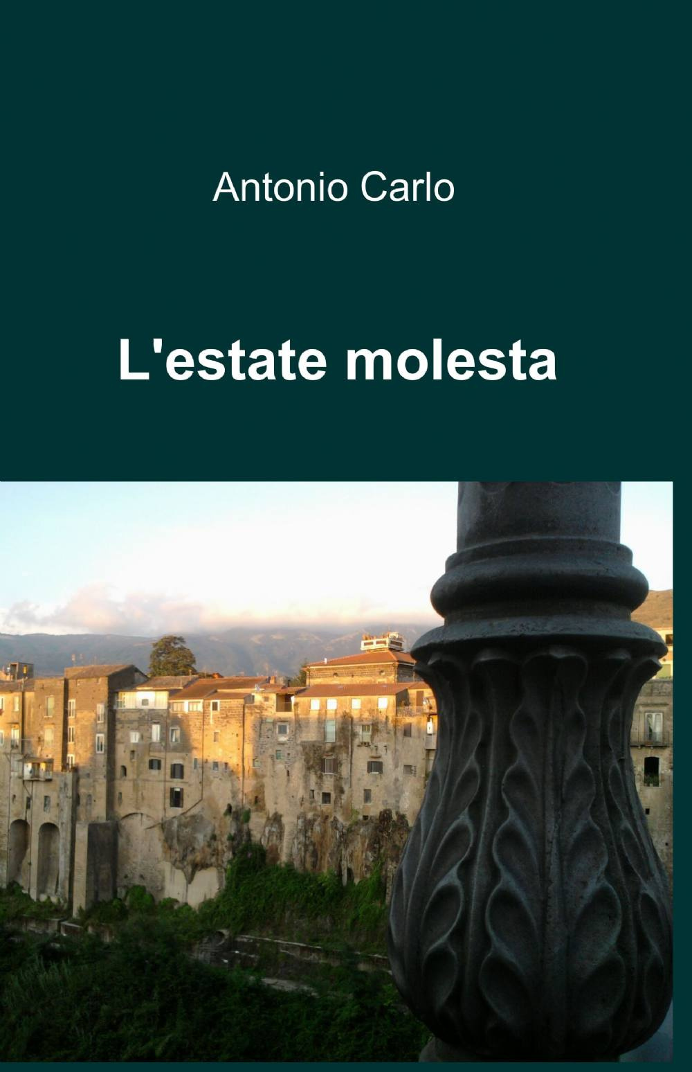 L'estate molesta
