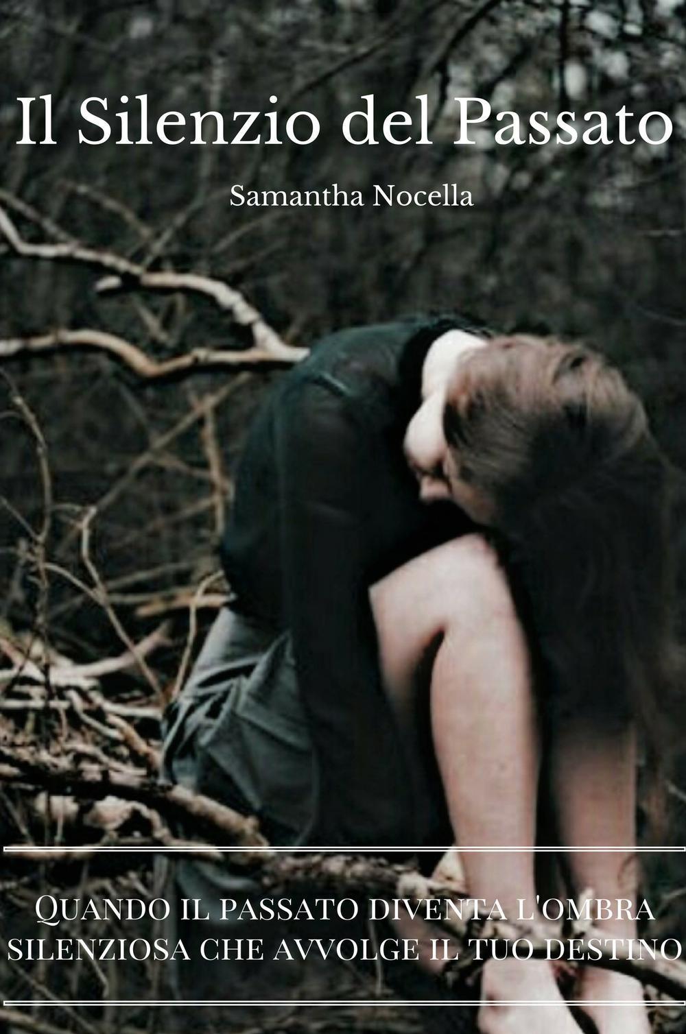 Il silenzio del passato. Quando il passato diventa l'ombra silenziosa che avvolge il tuo destino