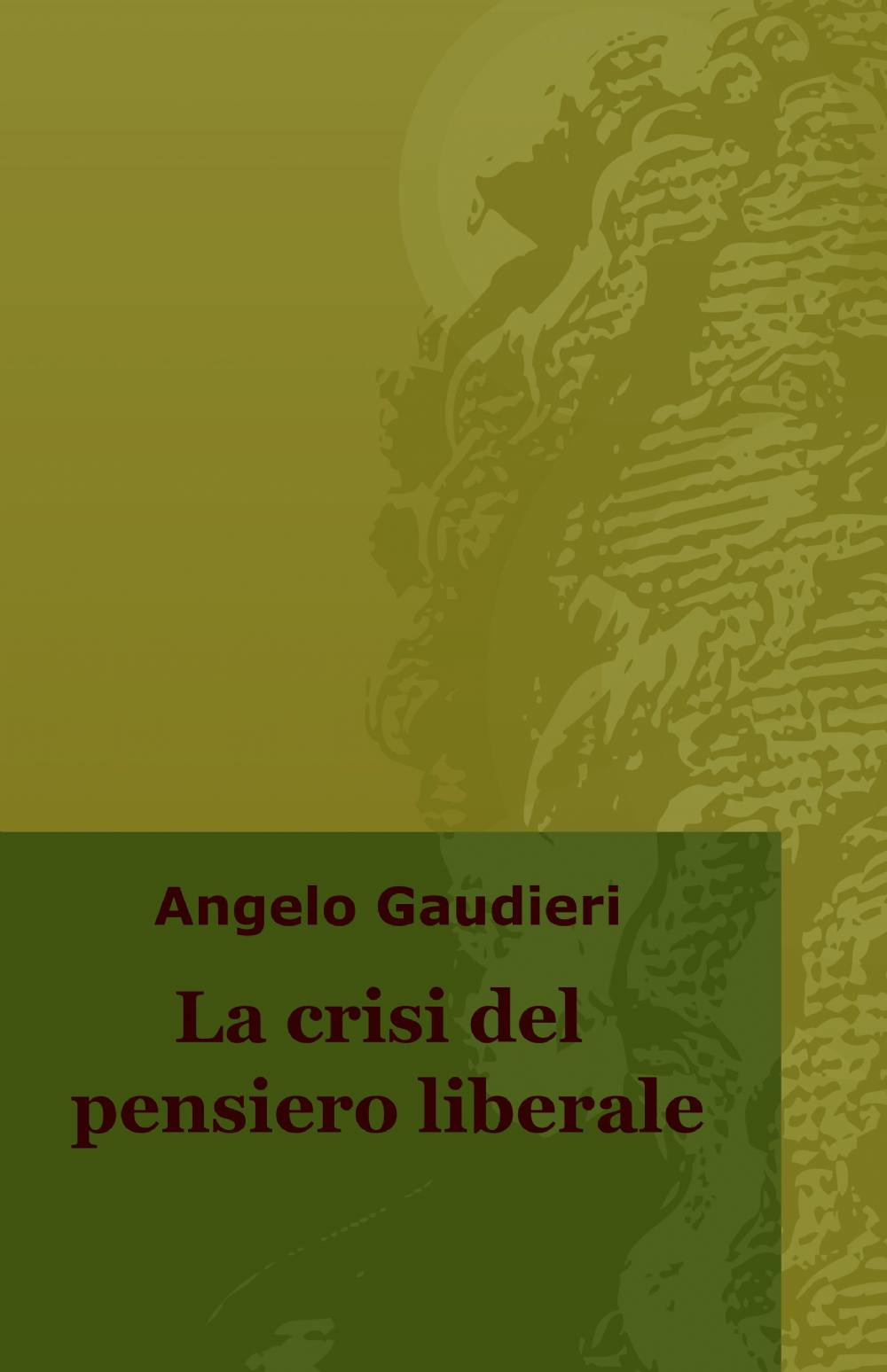 La crisi del pensiero liberale