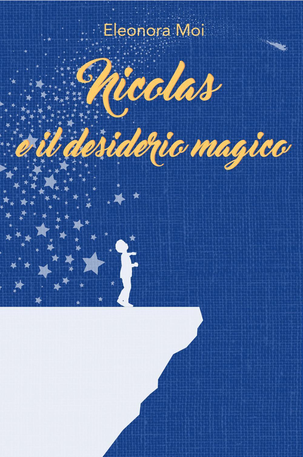 Nicolas e il desiderio magico