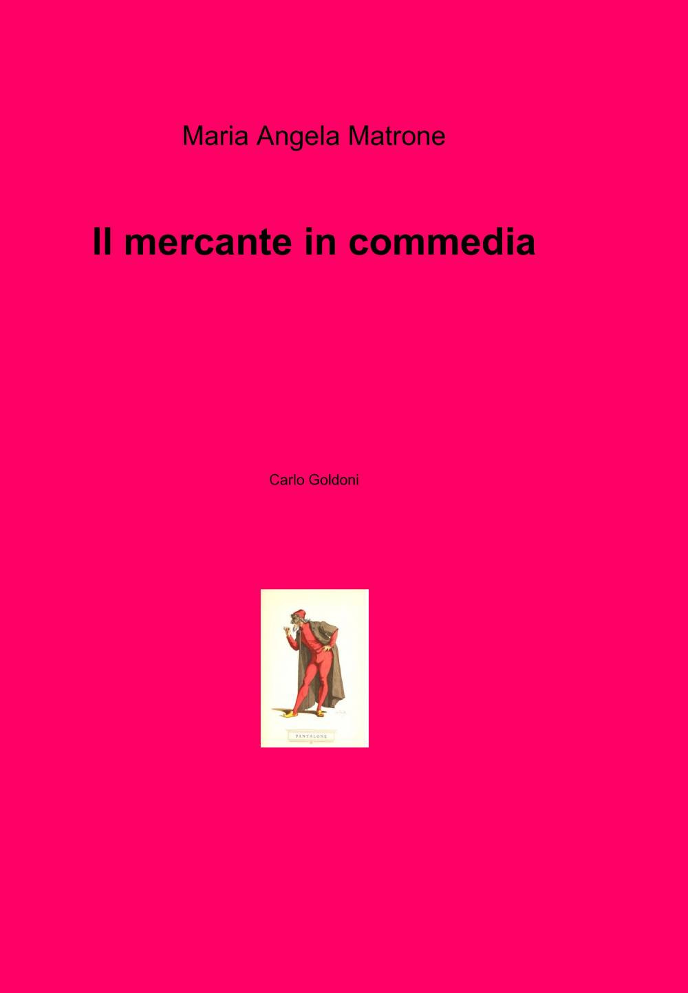Il mercante in commedia